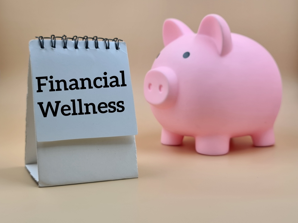 What Is Financial Wellness? Have You Achieved It?